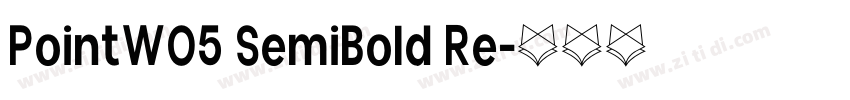 PointW05 SemiBold Re字体转换